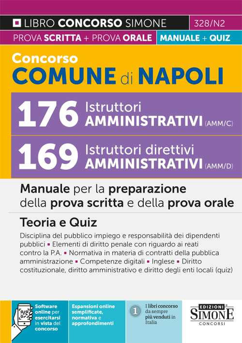Concorso Comune di Napoli 176 Istruttori amministrativi e 169 Istruttori direttivi. Manuale per la preparazione della prova scritta e della prova orale