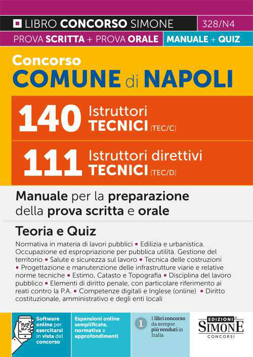 Concorso Comune Napoli 140 Istruttori tecnici (TEC/C) 111 Istruttori direttivi tecnici (TEC/D). Manuale per la preparazione della prova scritta e della prova orale