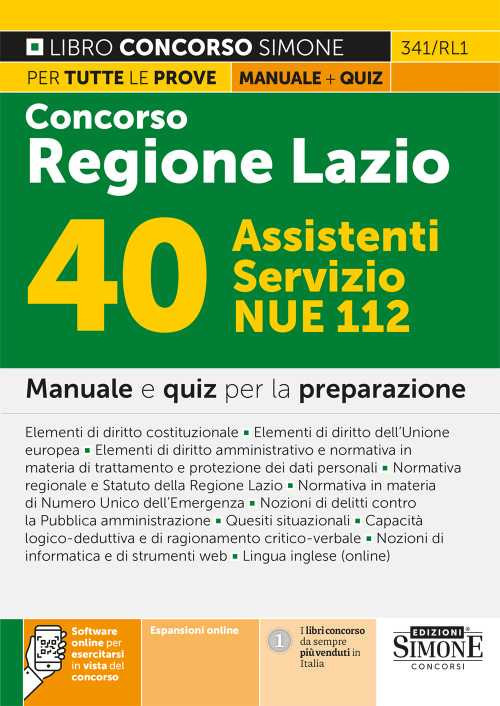 Concorso Regione Lazio. 40 assistenti Servizio NUE 112. Manuale e quiz per la preparazione