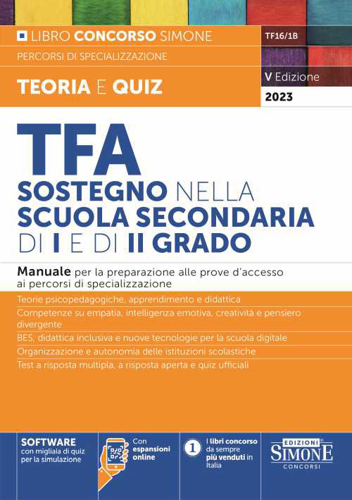 TFA sostegno nella scuola secondaria di I e di II grado. Manuale per la preparazione alle prove d'accesso ai percorsi di specializzazione
