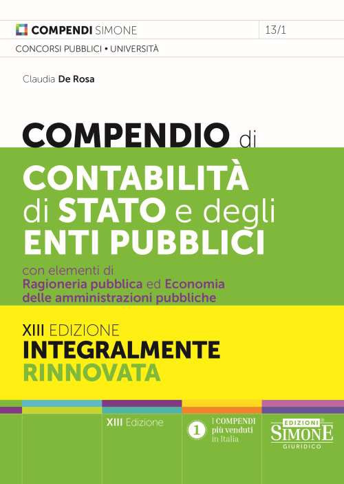 Compendio di contabilità di Stato e degli enti pubblici con elementi di ragioneria pubblica ed economia delle aziende e amministrazioni pubbliche