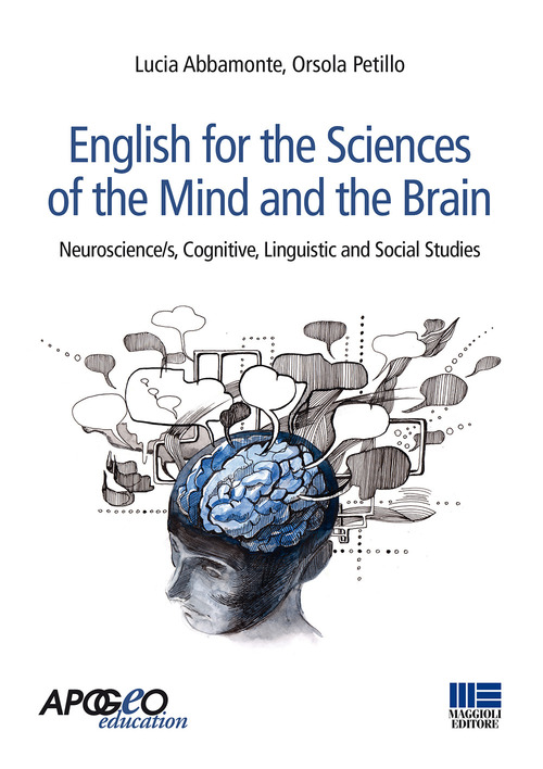 English for the sciences of the mind and the brain. Neuroscience/s, cognitive, linguistic and social studies