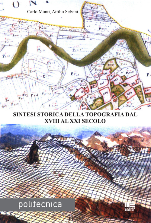 Sintesi storica della topografia dal XVIII al XXI secolo