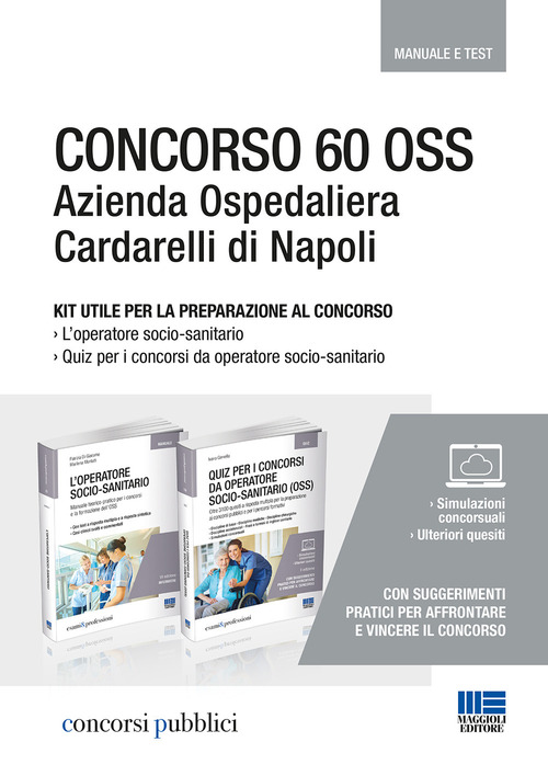 Concorso 60 OSS. Azienda Ospedaliera Cardarelli di Napoli. Kit utile per la preparazione al concorso. Manuale e test