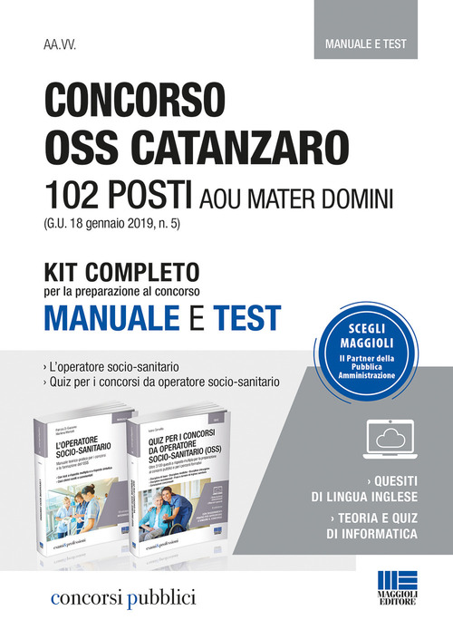 Concorso OSS Catanzaro. 102 posti AOU Mater Domini. Kit completo per la preparazione al concorso. Manuale e test