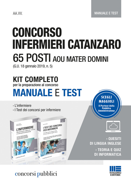Concorso infermieri Catanzaro. 65 posti AOU Mater Domini. Kit completo per la preparazione al concorso. Manuale e test