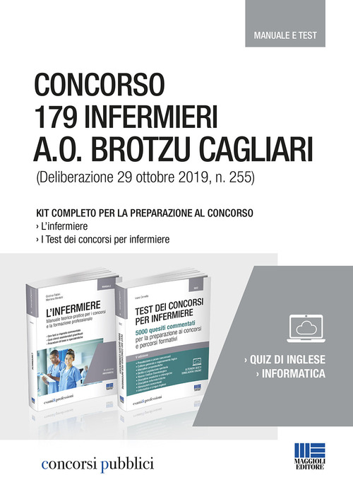 Concorso 179 infermieri A. O. Brotzu Cagliari (Deliberazione 29 ottobre 2019, n. 255). Kit completo per la preparazione al concorso. Manuale e test