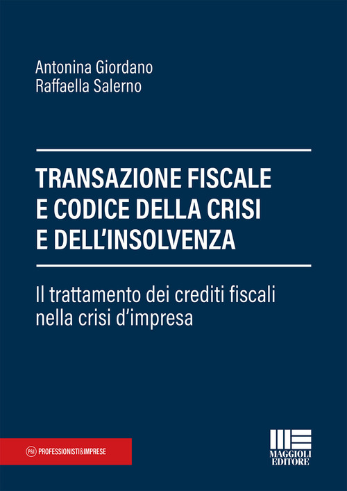 Transazione fiscale e codice della crisi e dell'insolvenza