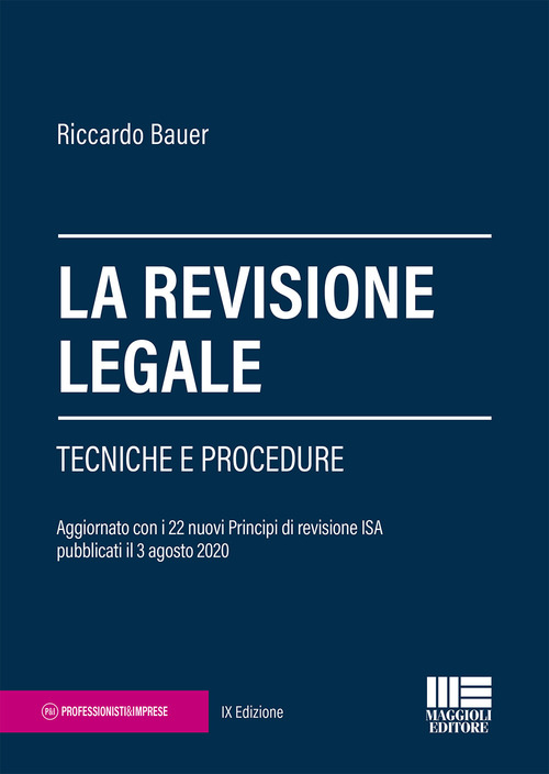 La revisione legale. Tecniche e procedure