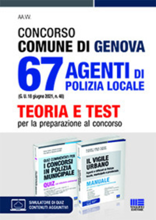 Concorso Comune di Genova. 67 agenti di polizia locale (G.U. 18 giugno 2021, n. 48). Kit