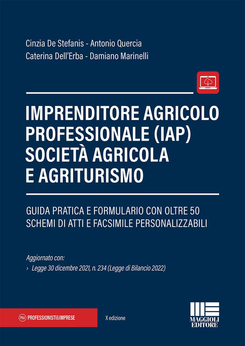 Imprenditore agricolo professionale (IAP) società agricola e agriturismo