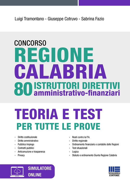 Concorso regione Calabria. 80 istruttori direttivi amministrativo-finanziari