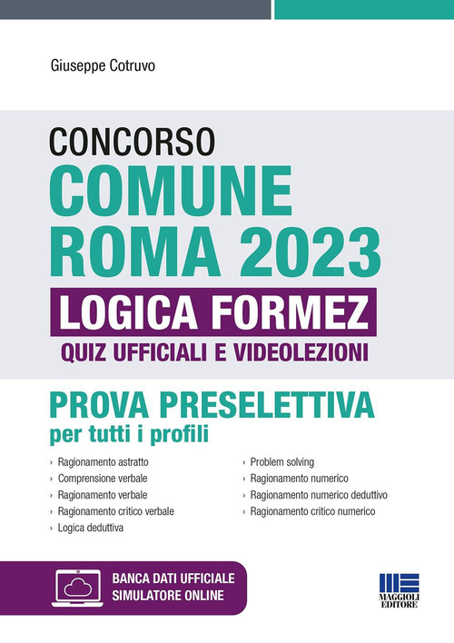 Concorso Comune Roma 2023. Prova preselettiva per tutti i profili. Quiz ufficiali di logica e videolezioni