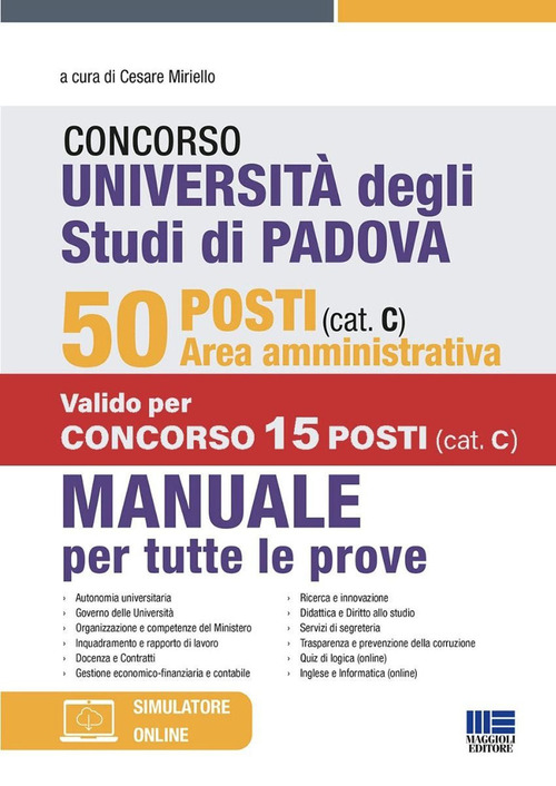 Concorso Università degli studi di Padova. 50 posti area amministrativa (cat. C). Manuale per tutte le prove