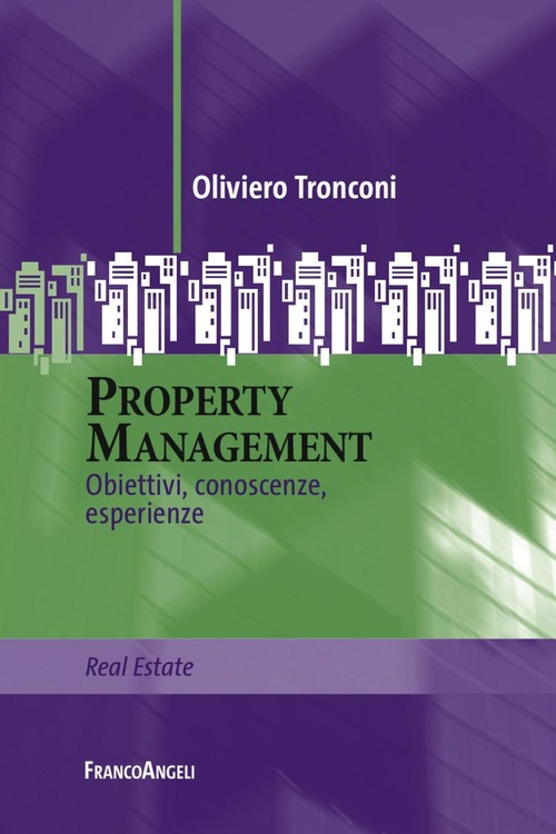 Property management. Obiettivi, conoscenze, esperienze