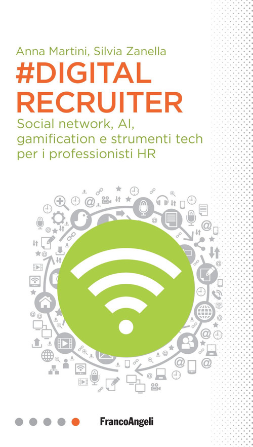 #DigitalRecruiter. Social network, AI, gamification e strumenti tech per i professionisti HR