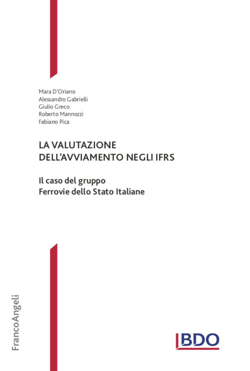 La valutazione dell'avviamento negli IFRS. Il caso del gruppo Ferrovie dello Stato Italiane