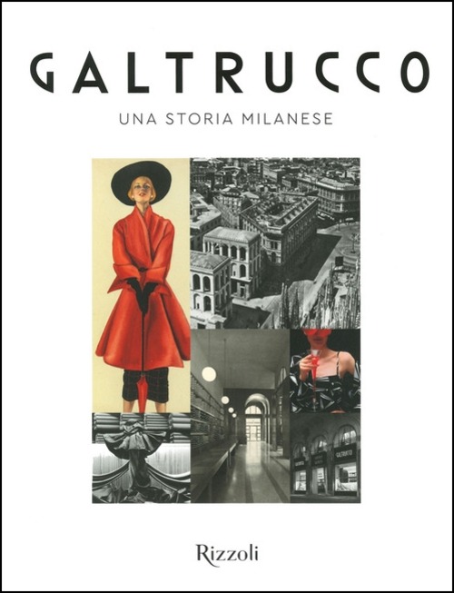 Galtrucco. Una storia milanese