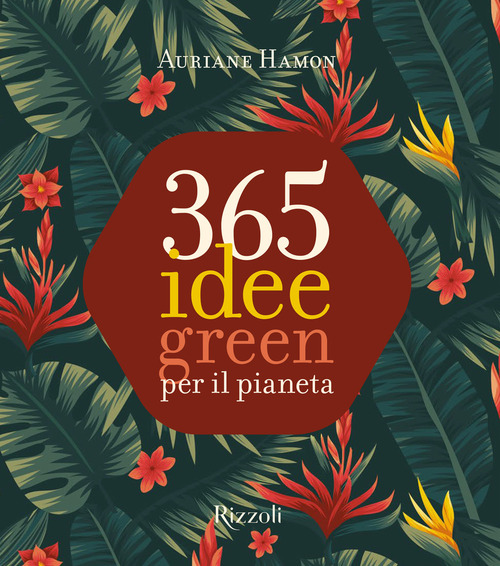 365 idee green per il pianeta
