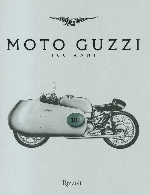 Moto Guzzi 100 anni