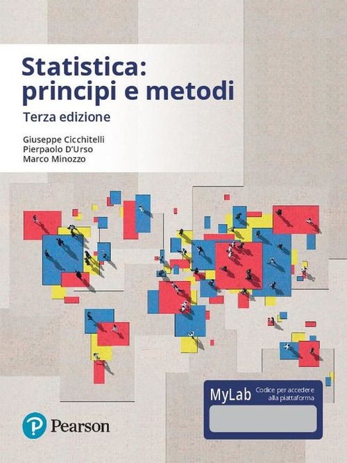 Statistica: principi e metodi. Ediz. mylab