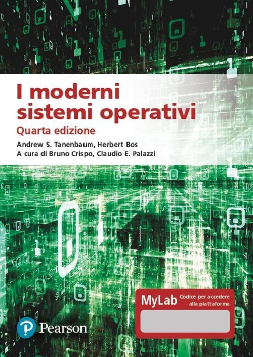 I moderni sistemi operativi. Ediz. MyLab