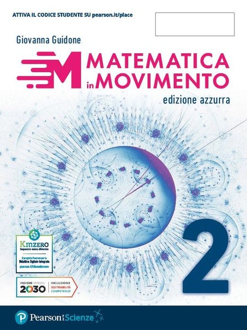 Matematica in movimento. Ediz. azzurra. Per il primo biennio delle Scuole superiori. Volume Vol. 2