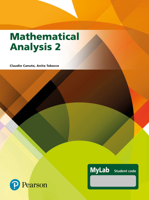 Mathematical analysis 2. Ediz. MyLab. Volume Vol.