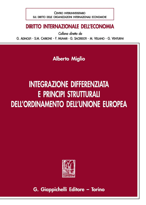 Integrazione differenziata e principi strutturali dell'ordinamento dell'Unione europea