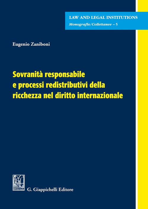 Sovranità responsabile e processi redistributivi della ricchezza nel diritto internazionale