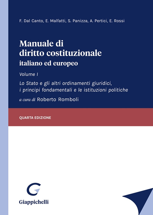 Manuale di diritto costituzionale italiano ed europeo. Volume 1