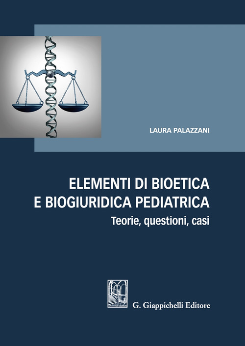 Elementi di bioetica e biogiuridica pediatrica