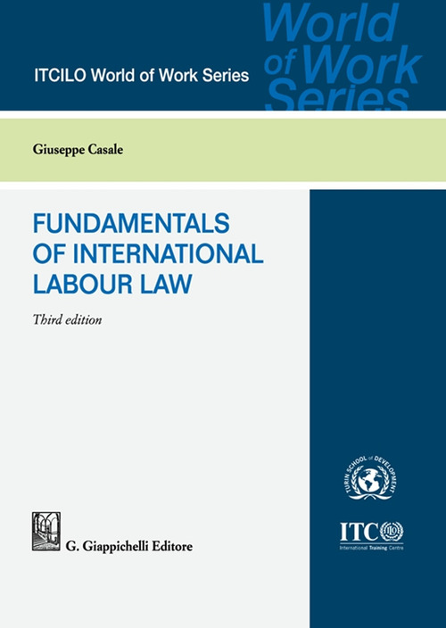 Fundamentals of international labour law