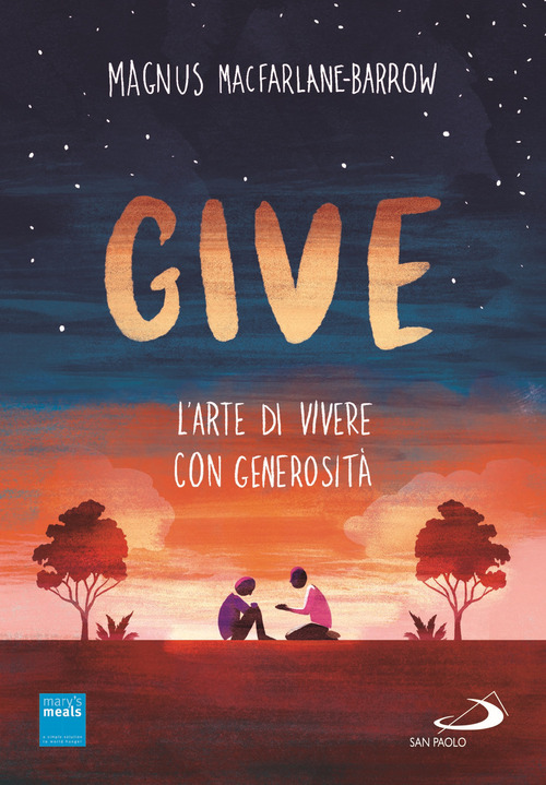 Give. L'arte di vivere con generosità