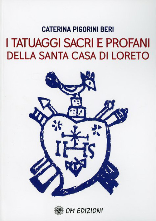 I tatuaggi sacri e profani della Santa Casa di Loreto