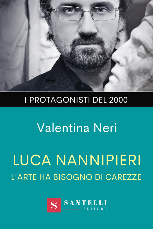 Luca Nannipieri. L'arte ha bisogno di carezze