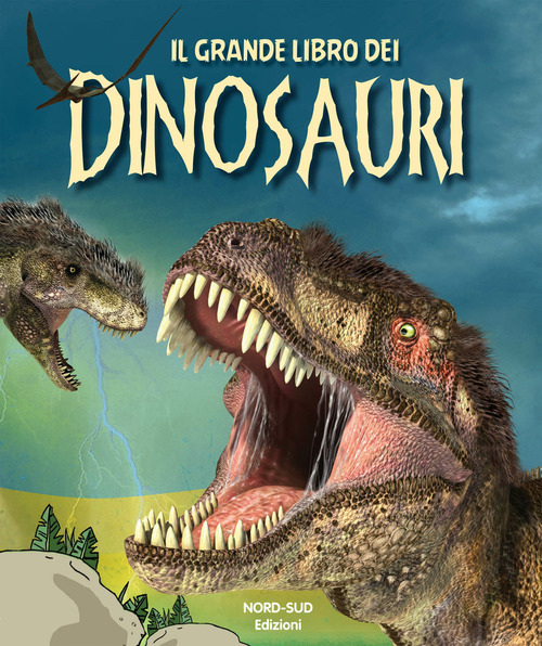 Il grande libro dei dinosauri