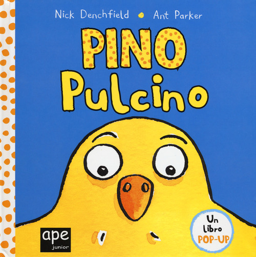 Pino pulcino. Libro pop-up