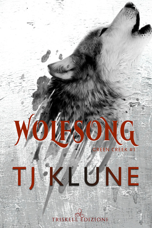 Wolfsong. Il canto del lupo. Green creek