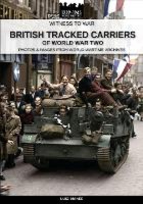 British tracked carriers of World War Two