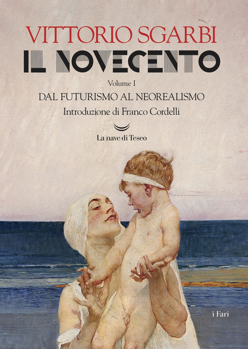 Il Novecento. Volume 1