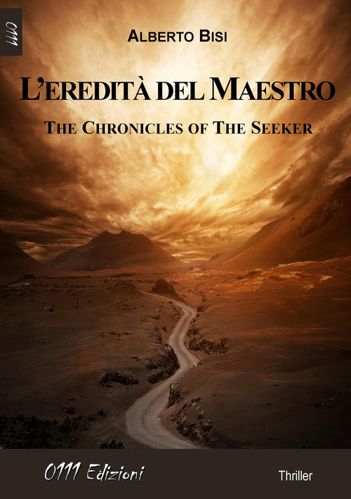 L'eredità del maestro. The chronicles of the seeker