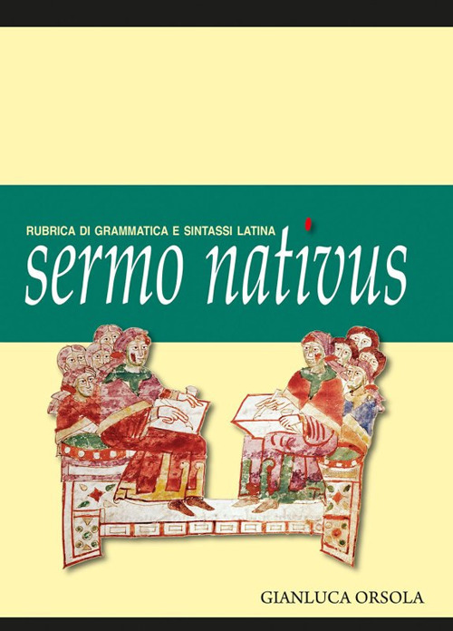 Sermo nativus. Rubrica di grammatica e sintassi latina