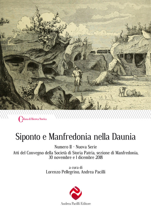 Siponto e Manfredonia nella Daunia. Nuova serie. Volume 2