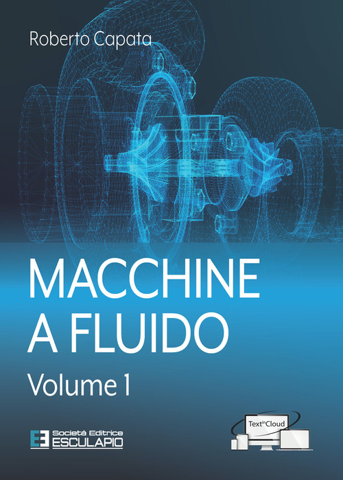 Macchine a fluido. Volume Vol. 1