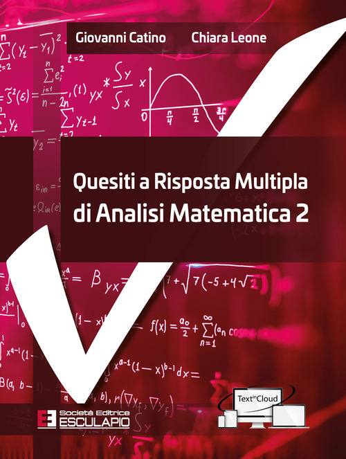 Quesiti a risposta multipla di analisi matematica. Volume Vol. 2