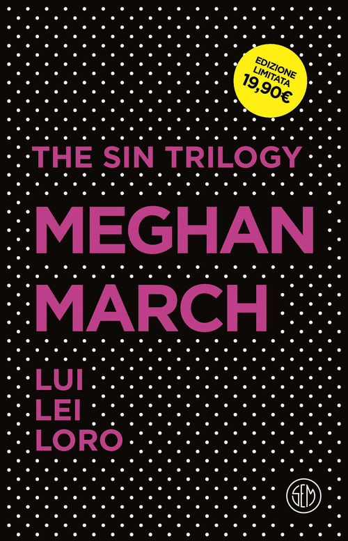The sin trilogy: Lui-Lei-Loro