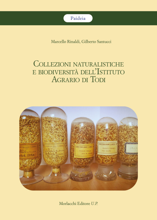 Collezioni naturalistiche e biodiversità dell'Istituto Agrario di Todi