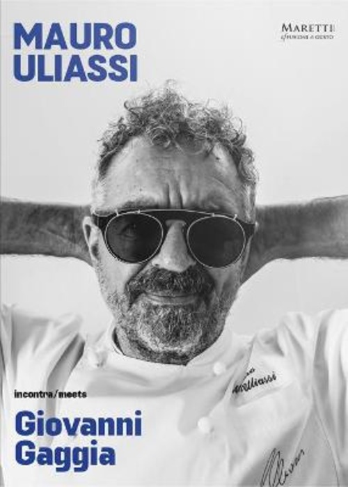 Mauro Uliassi incontra-meets Giovanni Gaggia
