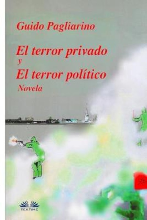 El terror privado y el terror político